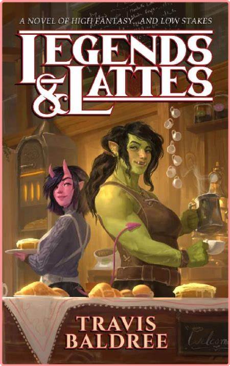 Review of Legends and Lattes, By Travis Baldree