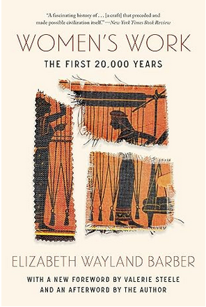 Women’s Work: The First 20,000 Years, Review